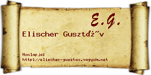 Elischer Gusztáv névjegykártya
